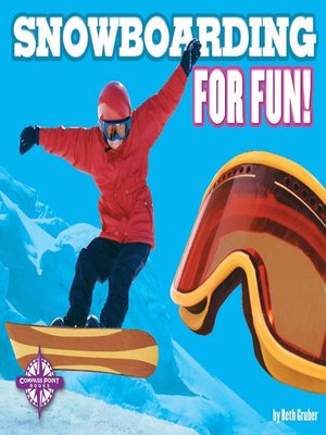 cover image of Snowboarding for Fun!